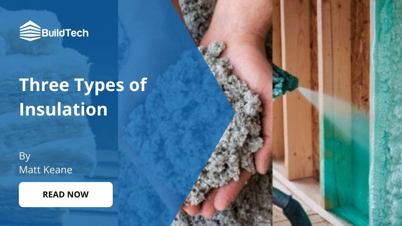 What Are the Three Essential Types of Insulation?