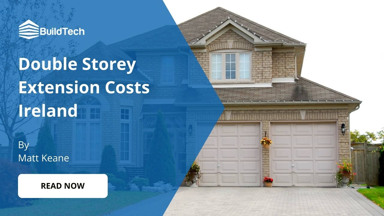 Double Storey Extension Cost in Ireland (Expert Guide)