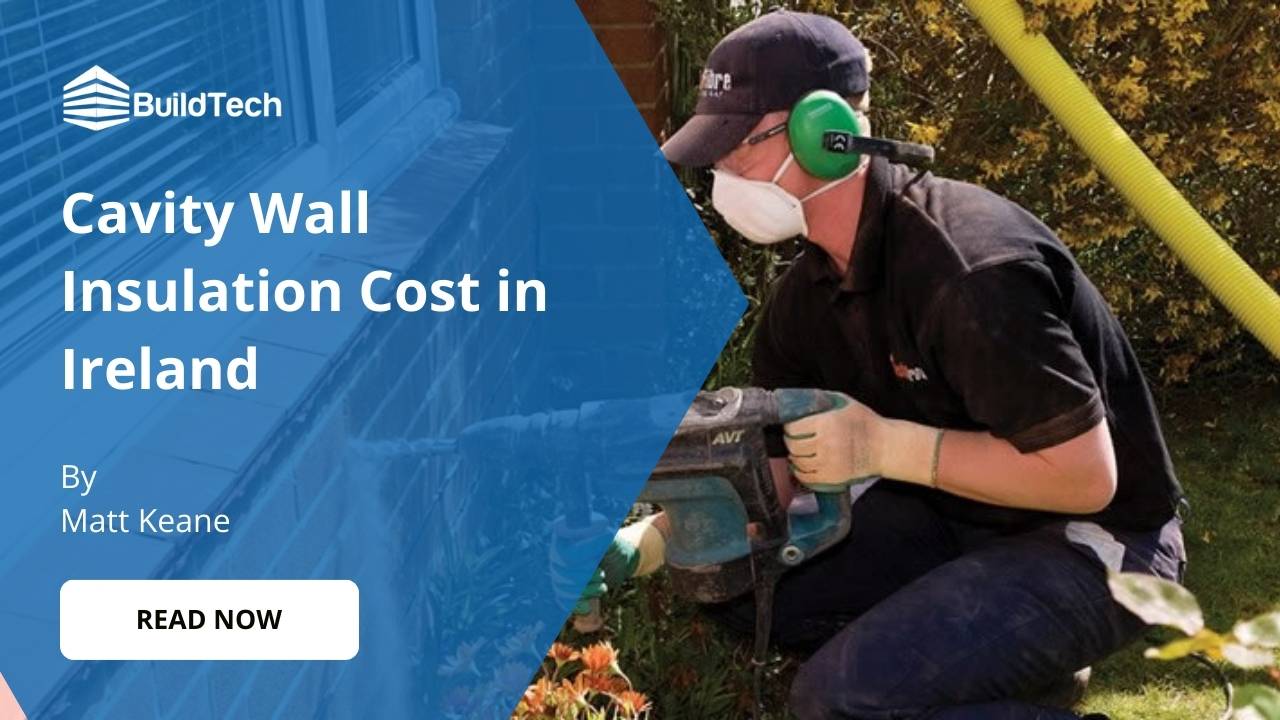 How Much Does Pumped Cavity Wall Insulation Cost in Ireland?