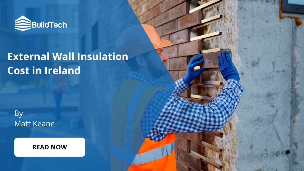 How Much Does External Wall Insulation Cost in Ireland?
