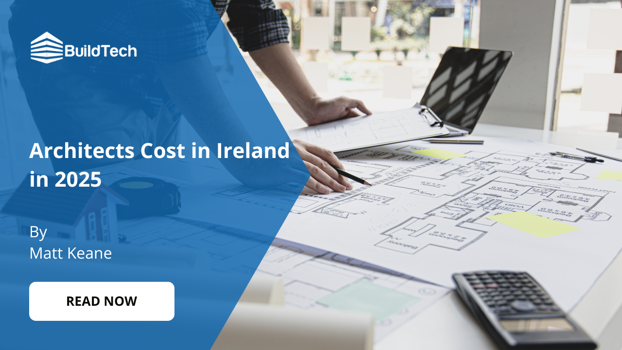 How Much Do Architects Cost in Ireland in 2026?